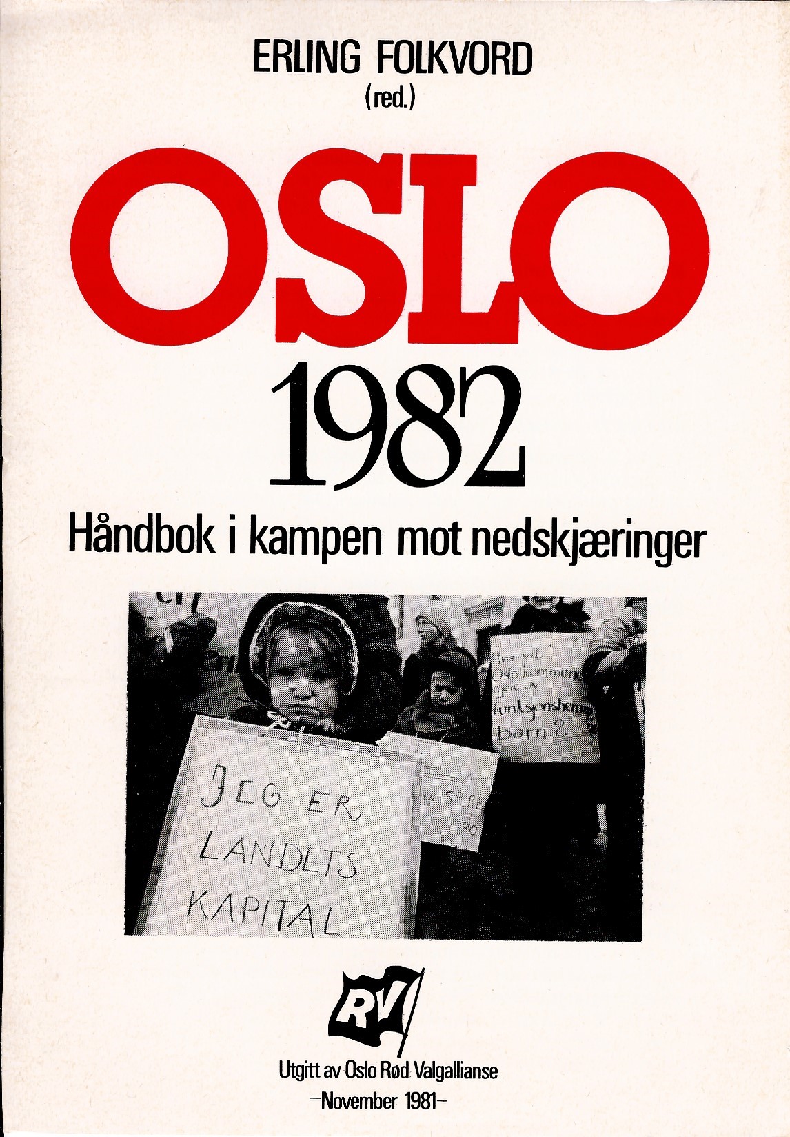 Oslo 1982: Håndbok i kampen mot nedskjæringer
