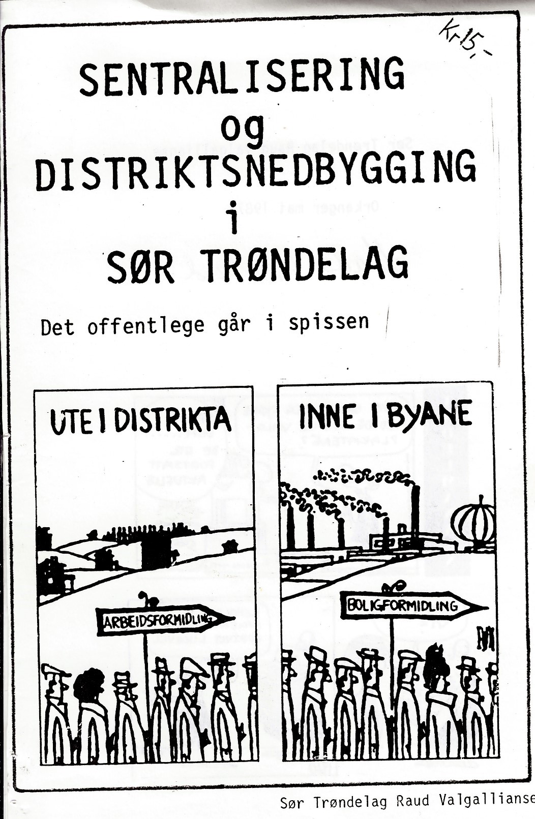 Sentralisering og distriktsnedbygging i Sør-Trøndelag