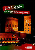 LO i Oslo vil male byen rødgrønn (2011)